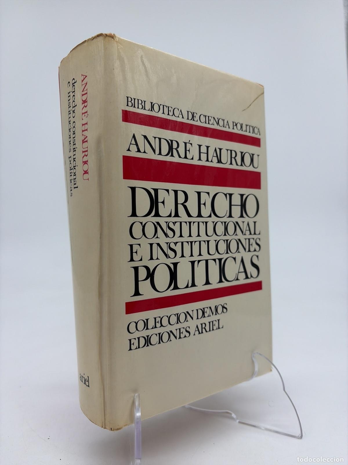 Libros de segunda mano: Derecho Constitucional E instituciones politicas | Andre Hauriou | Ariel