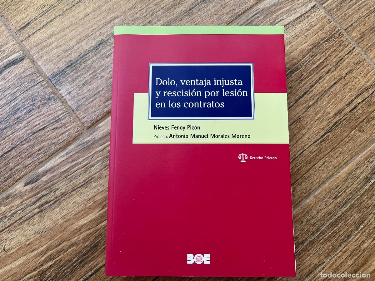 Libros de segunda mano: DOLO, VENTAJA INJUSTA Y RESCISI&Oacute;N POR LESI&Oacute;N EN LOS CONTRATOS - NIEVES FENOY - DEDICADO