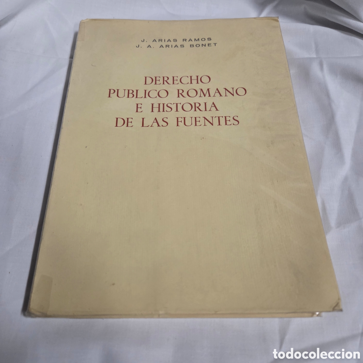 Libros de segunda mano: COMPENDIO DE DERECHO P&Uacute;BLICO ROMANO E HISTORIA DE LAS FUENTES