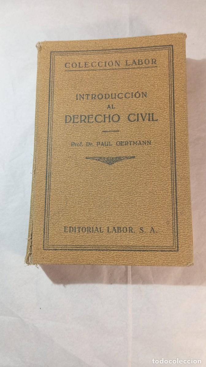 Libros de segunda mano: Introducci&oacute;n al Derecho Civil - Paul Oertmann (Colecci&oacute;n Labor, 1933)