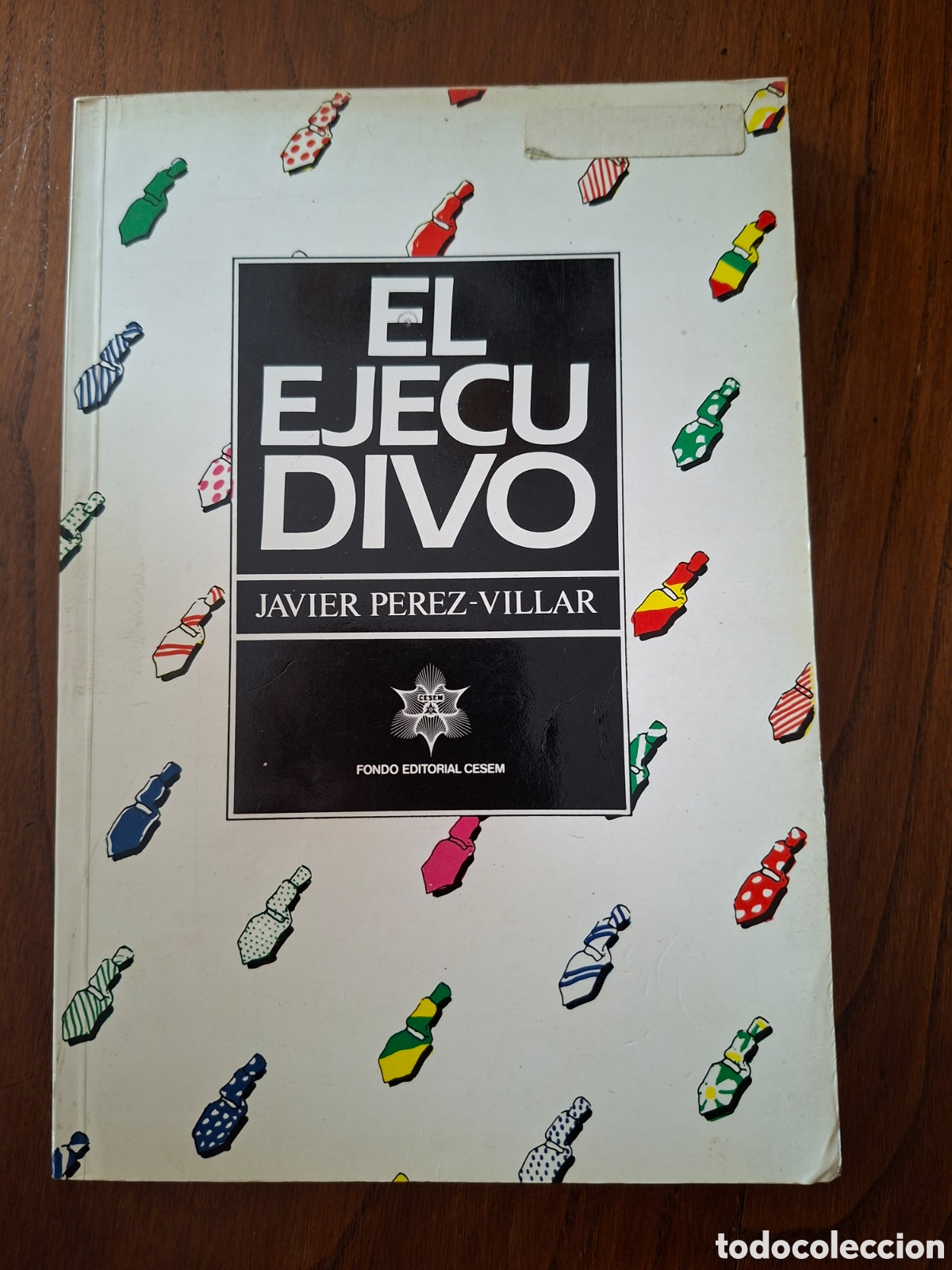 Libros de segunda mano: El ejecudivo por Javier P&eacute;rez Villar de Fondo Editorial Cesem en Pamplona 1981