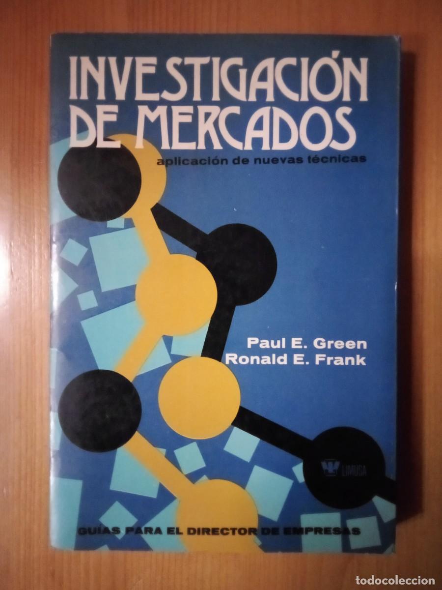 Libros de segunda mano: INVESTIGACION DE MERCADOS, PAUL GREEN, RONALD FRANK, LIMUSA
