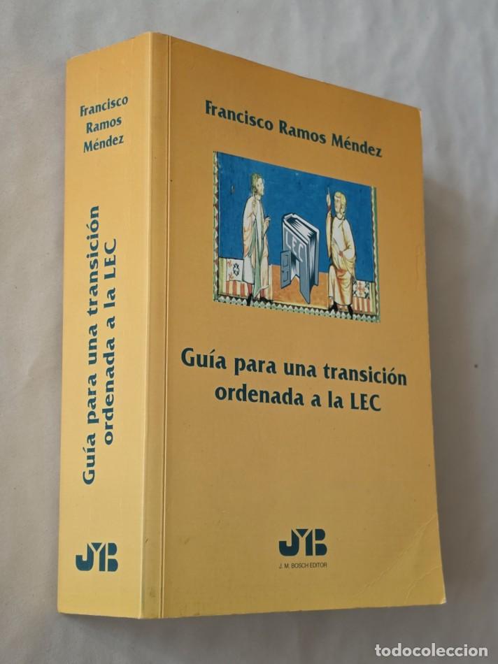Libros de segunda mano: GUIA PARA UNA TRANSICION ORDENADA A LA LEY DE ENJUICIAMIENTO CIVIL - RAMOS M&Eacute;NDEZ, Francisco