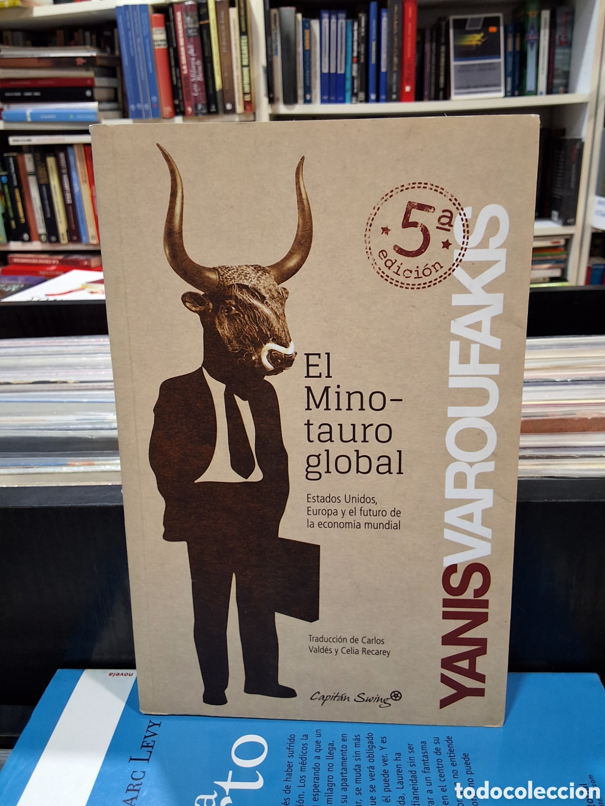 Libros de segunda mano: EL MINOTAURO GLOBAL - YANIS VAROUFAKIS - ECONOMIA - ENV&Iacute;O DESDE 1,95 &euro;