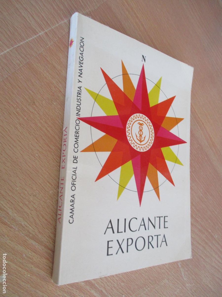 Second hand books: ALICANTE EXPORTA- C&Aacute;MARA OFICIAL DE COMERCIO INDUSTRIA Y NAVEGACI&Oacute;N- 1970