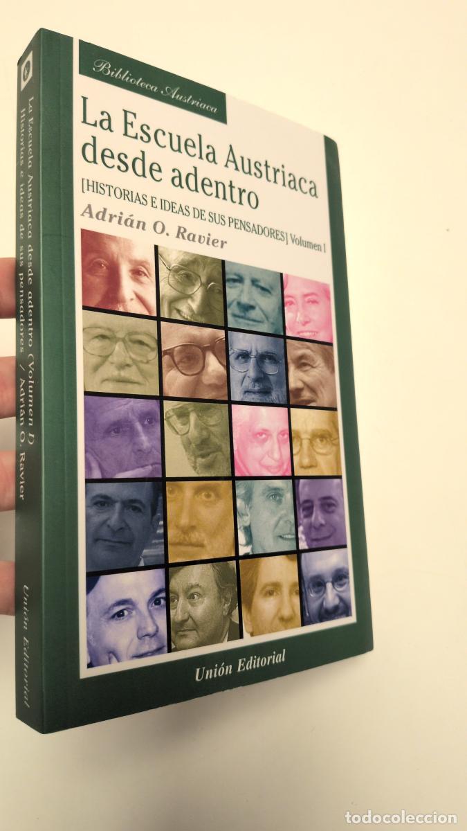 Libros de segunda mano: La Escuela Austriaca desde adentro. Volumen 1 - Adr&iacute;an O. Ravier