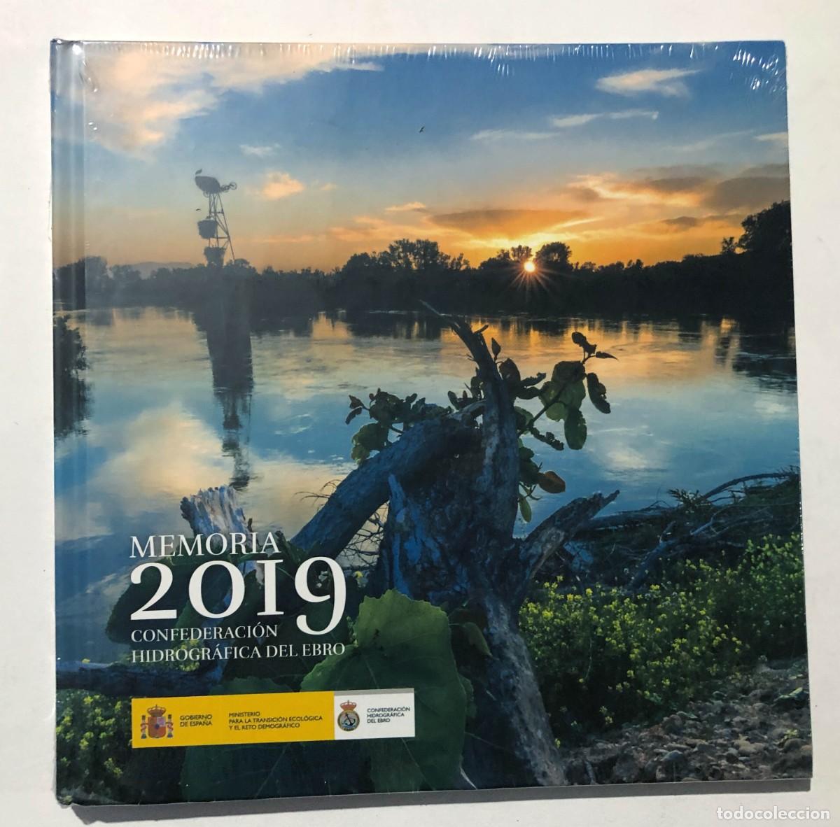 Libros de segunda mano: CONFEDERACI&Oacute;N HIDROGR&Aacute;FICA DEL EBRO / MEMORIA A&Ntilde;O 2019 / ZARAGOZA / SIN USAR - CON SU PRECINTO