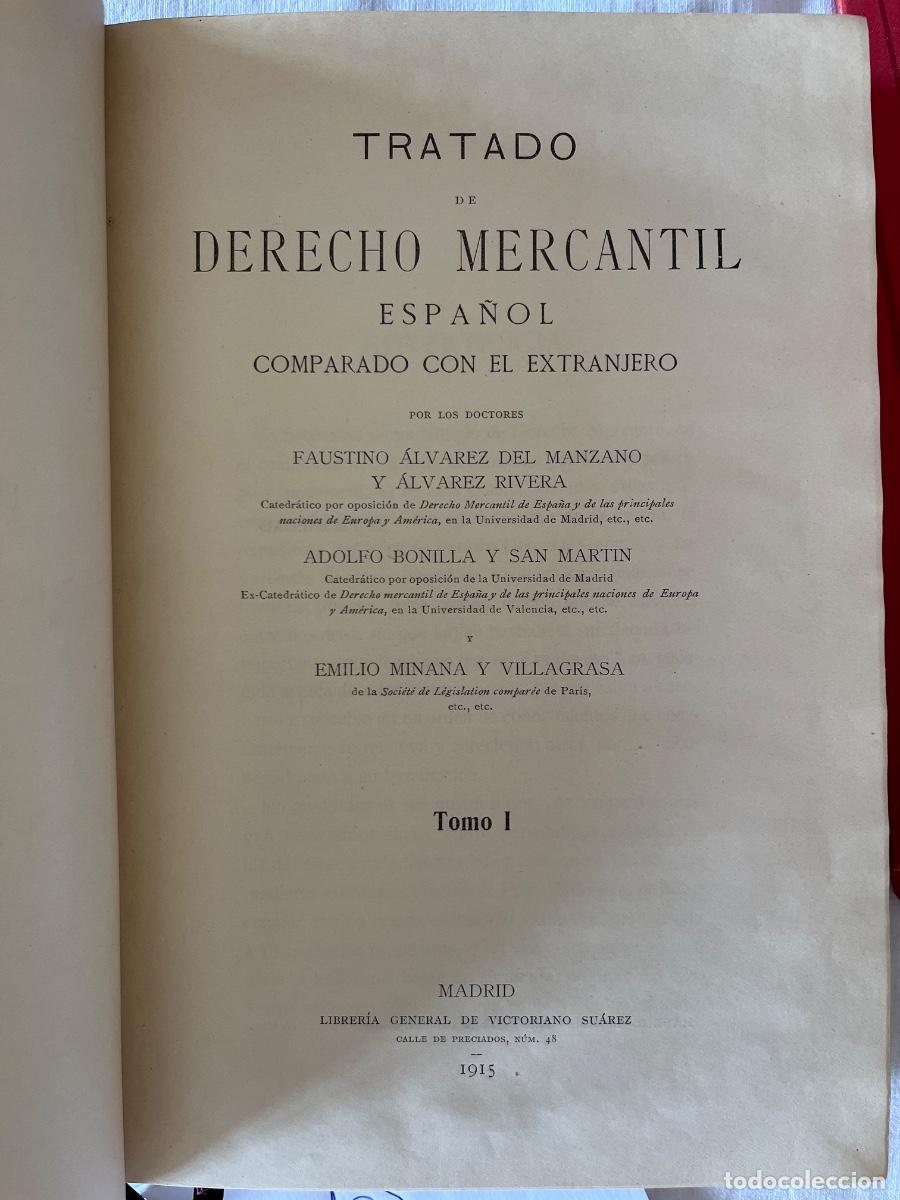 Libros de segunda mano: Tratado de Derecho Mercantil Espa&ntilde;ol comparado-&Aacute;lvarez del Manzano, Bonilla ySan Mart&iacute;n, Minana,1915