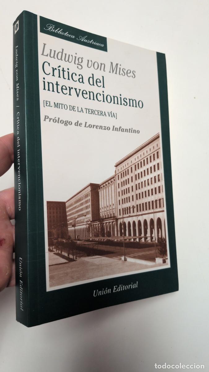 Libros de segunda mano: CR&Iacute;TICA DEL INTERVENCIONISMO - Ludwig Von Mises