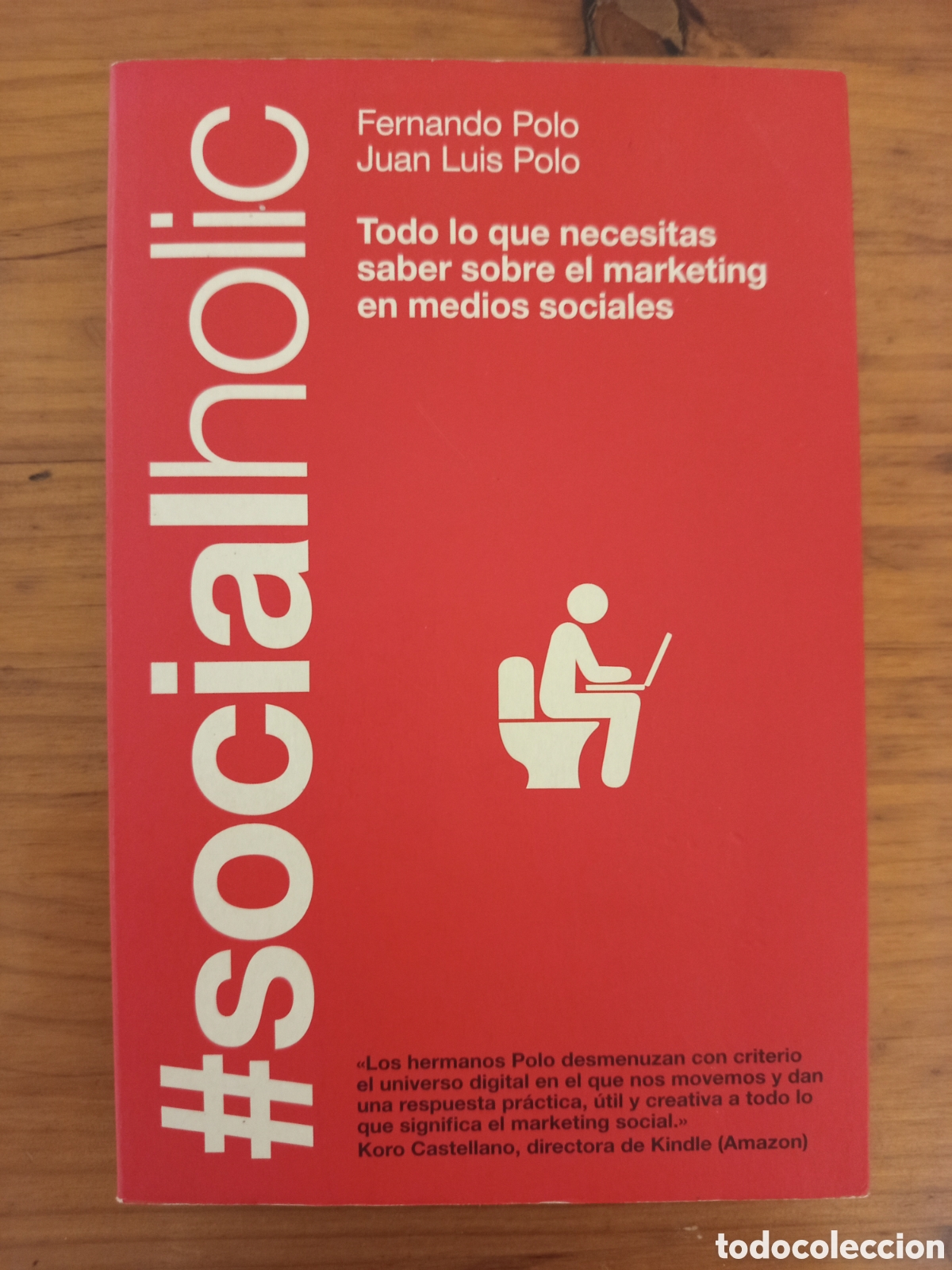 Libros de segunda mano: SOCIALHOLIC (FERNANDO POLO / JUAN LUIS POLO)