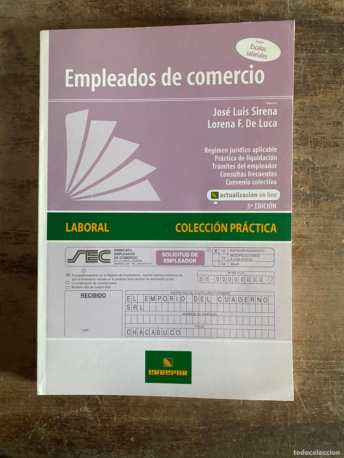 Libri di seconda mano: Jose Luis Sirena, Lorena F. De Luca - Empleados de Comercio: Regimen juridico aplicable