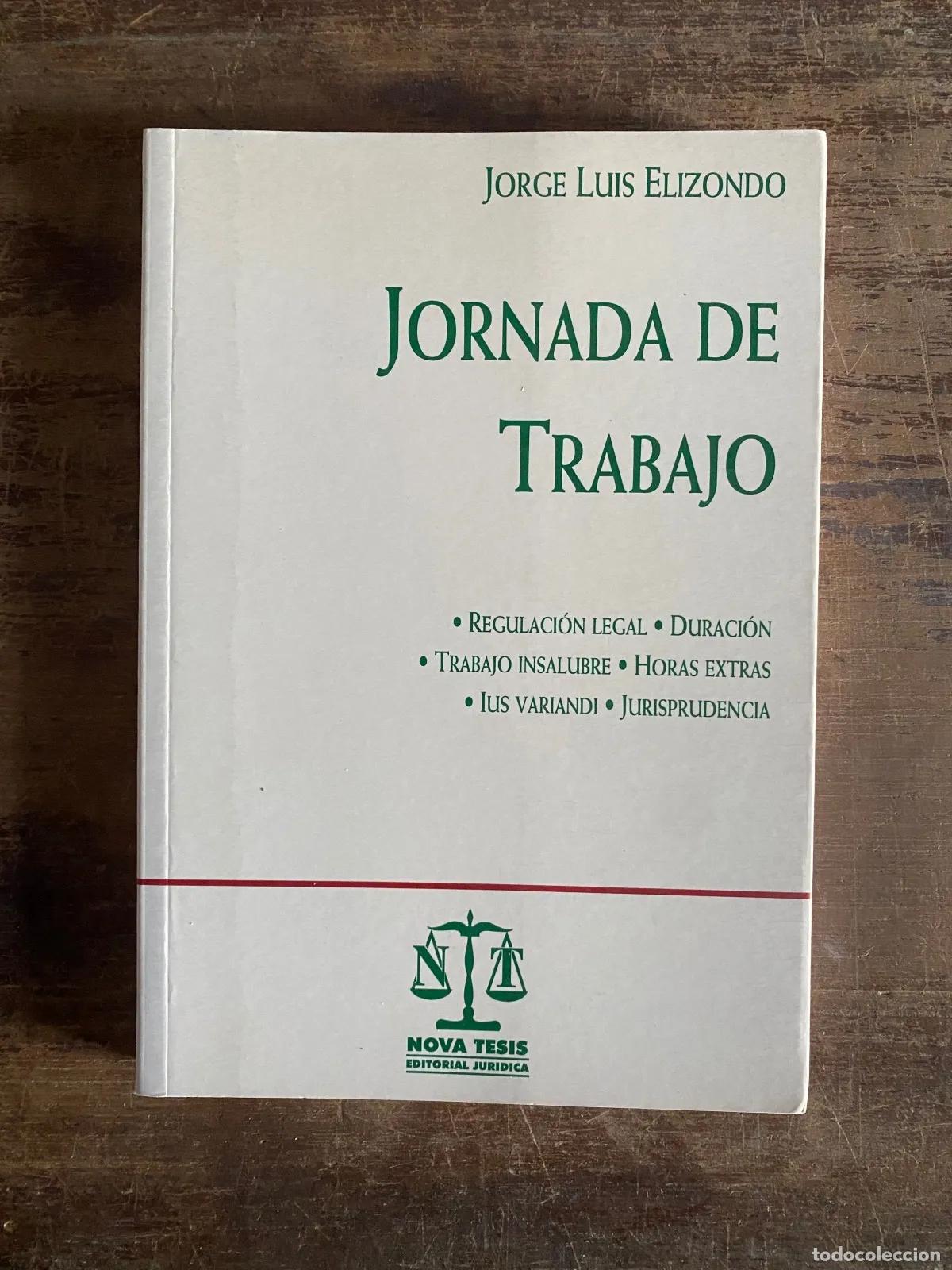 Libri di seconda mano: Jorge Luis Elizondo - Jornada de Trabajo