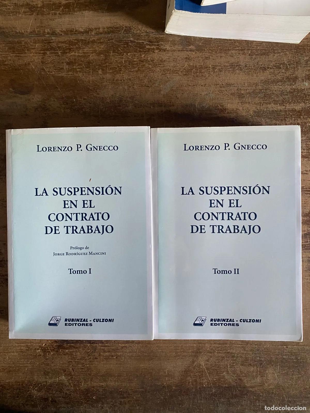 Libri di seconda mano: Lorenzo P. Gnecco - La Suspension en el Contrato de Trabajo - 2 tomos