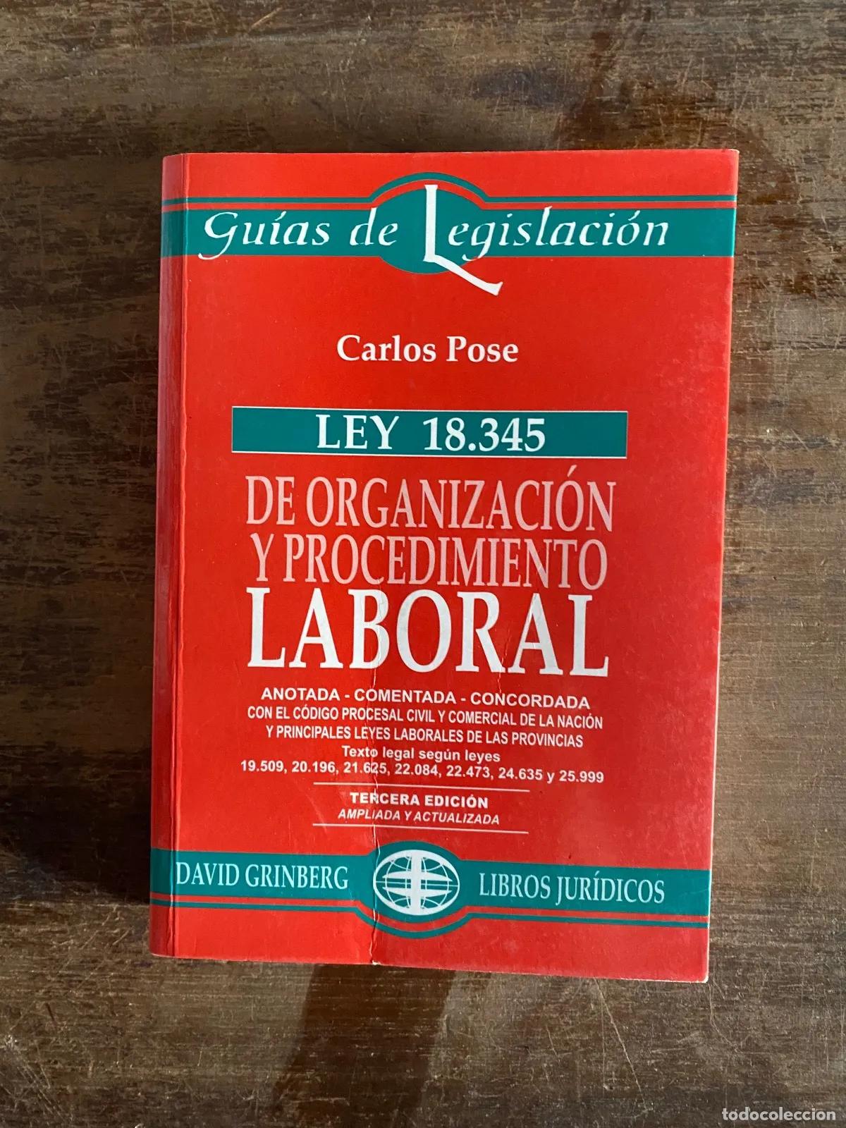 Livros em segunda m&atilde;o: Carlos Pose; David Grinberg - Guias de Legislacion: Ley 18.345 de Organizacion y Procedimiento Labor