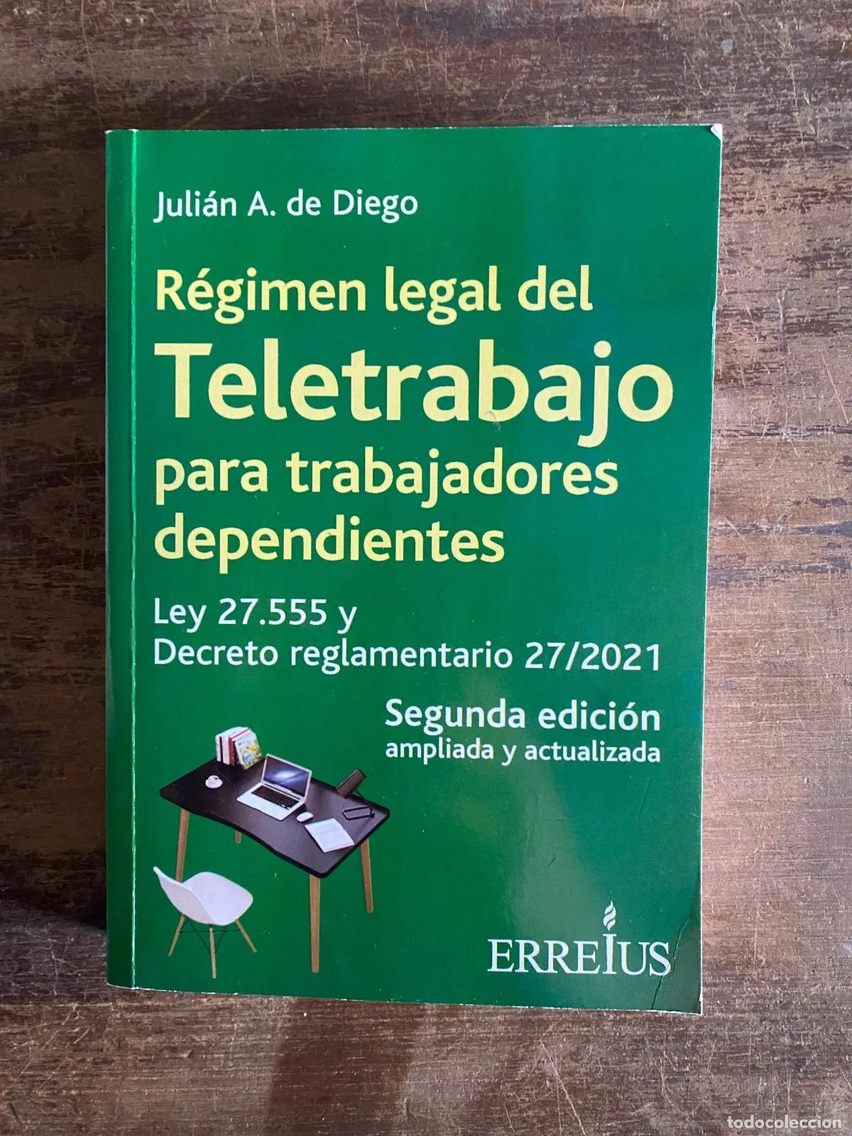 Libri di seconda mano: Julian A. de Diego - Regimen legal del Teletrabajo para trabajadores dependientes