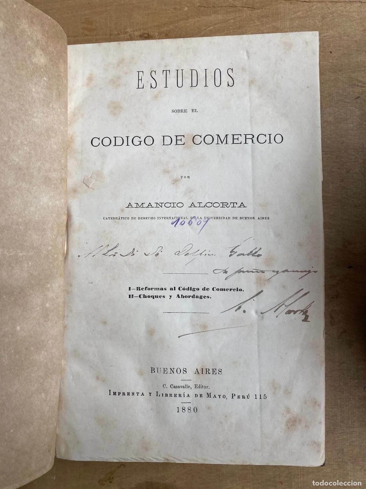 Libros de segunda mano: Amancio Alcorta - Estudios sobre el Codigo de Comercio
