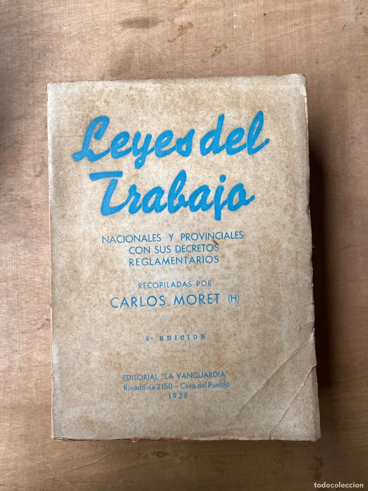 Libros de segunda mano: Carlos Moret (h.) - Leyes del trabajo