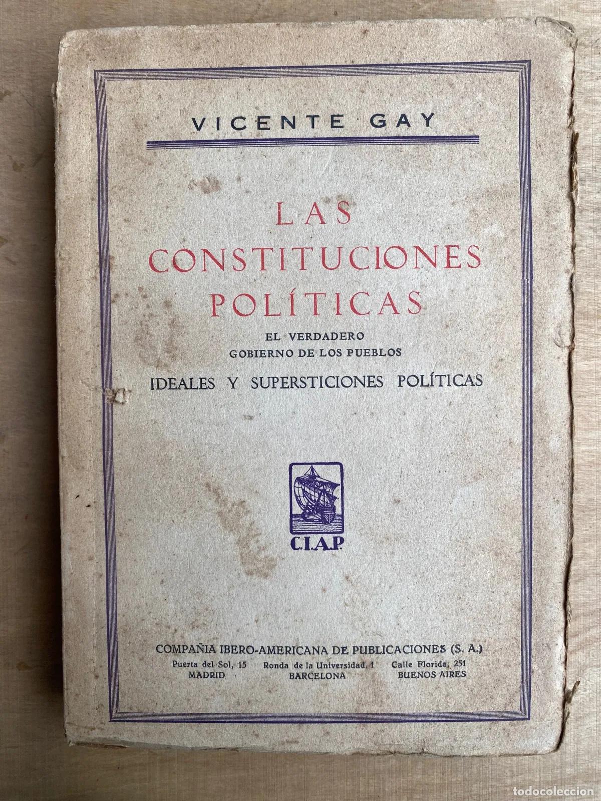 Libros de segunda mano: Vicente Gay - Las constituciones politicas