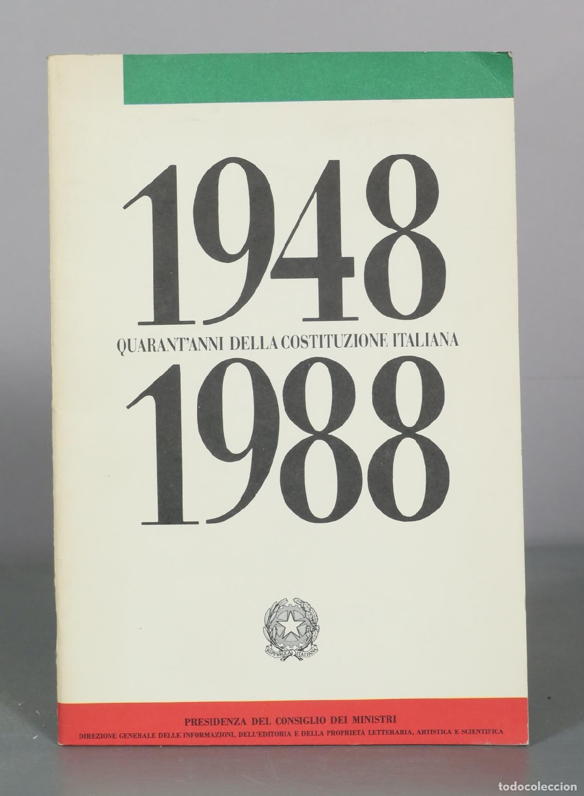 Libros de segunda mano: Quarant'anni della costituzione italiana - Presidenza del Consiglio dei Ministri