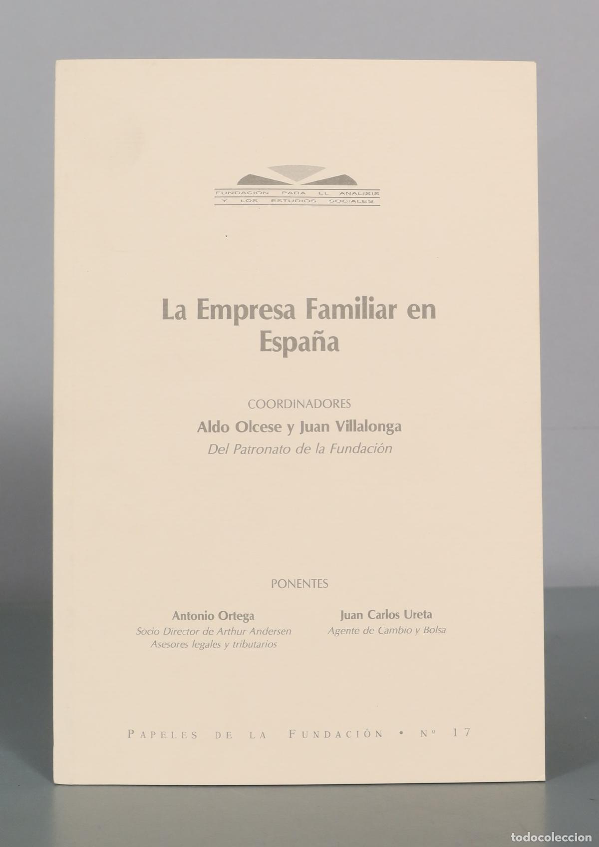 Libros de segunda mano: La Empresa Familiar en Espa&ntilde;a - Aldo Olcese y Juan Villalonga - Fundaci&oacute;n para el An&aacute;lisis y los