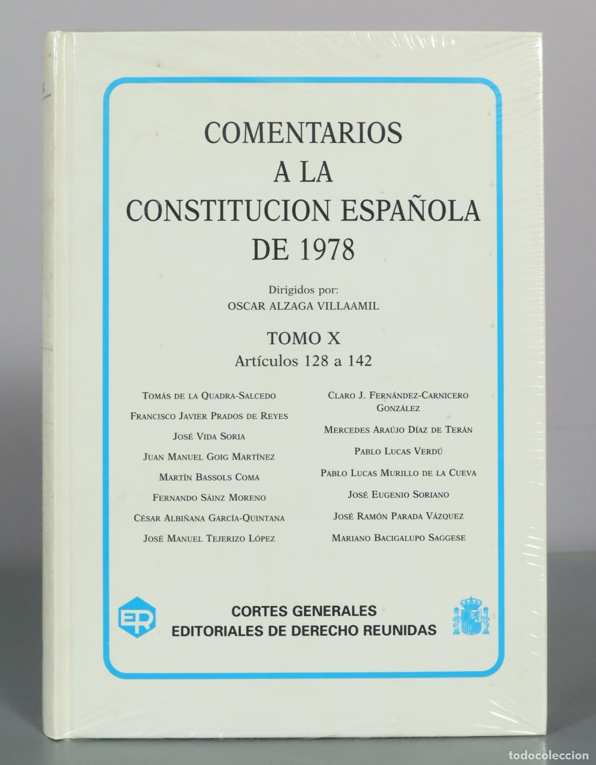 Libri di seconda mano: Comentarios a la Constitucion Espa&ntilde;ola TOMO X ART 128-142 - Oscar Alzaga Villaamil - . PRECINTADO.