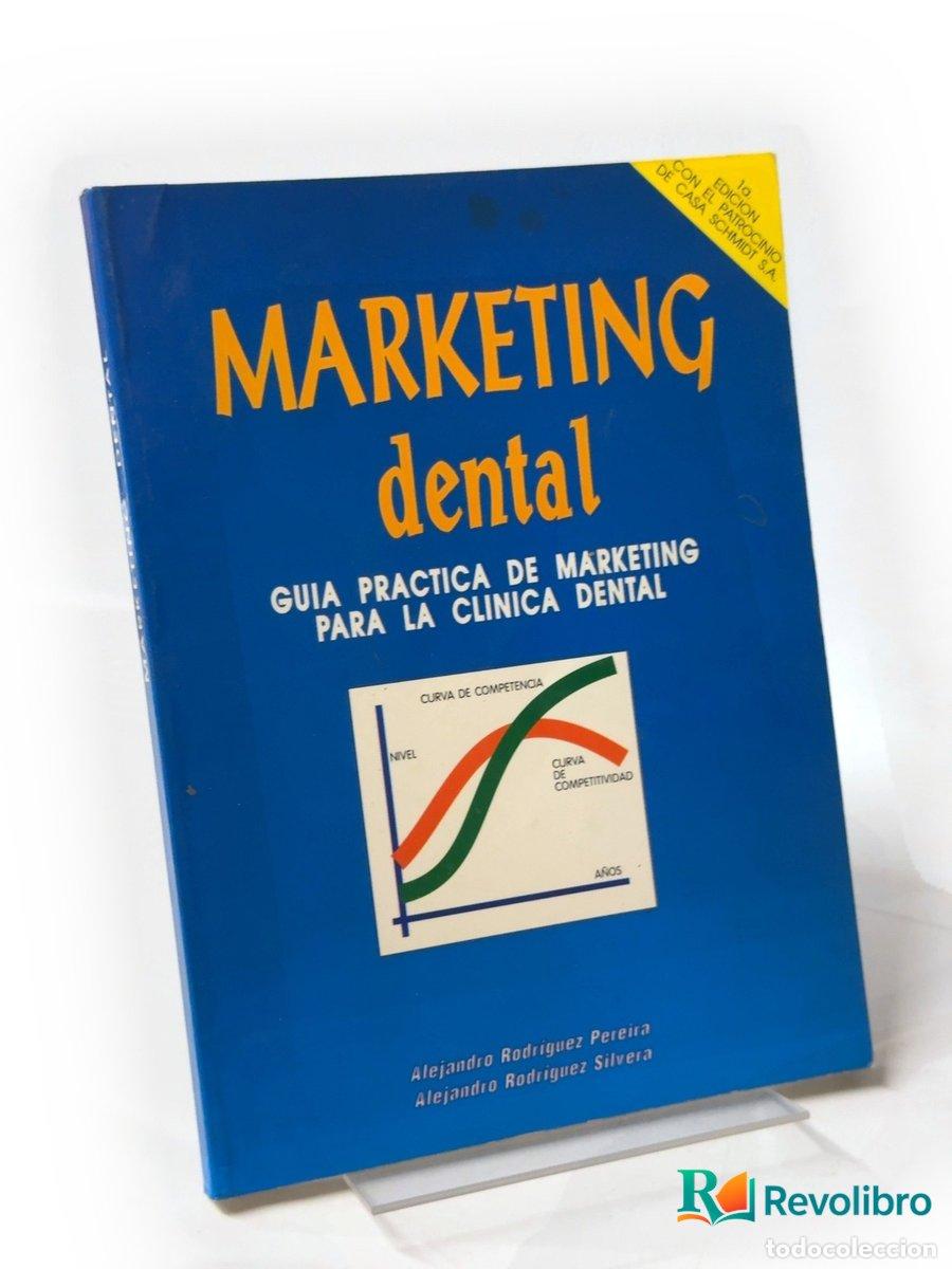 Libros de segunda mano: Marketing dental - Alejandro Rodr&iacute;guez Pereira, Alejandro Rodr&iacute;guez Silveira
