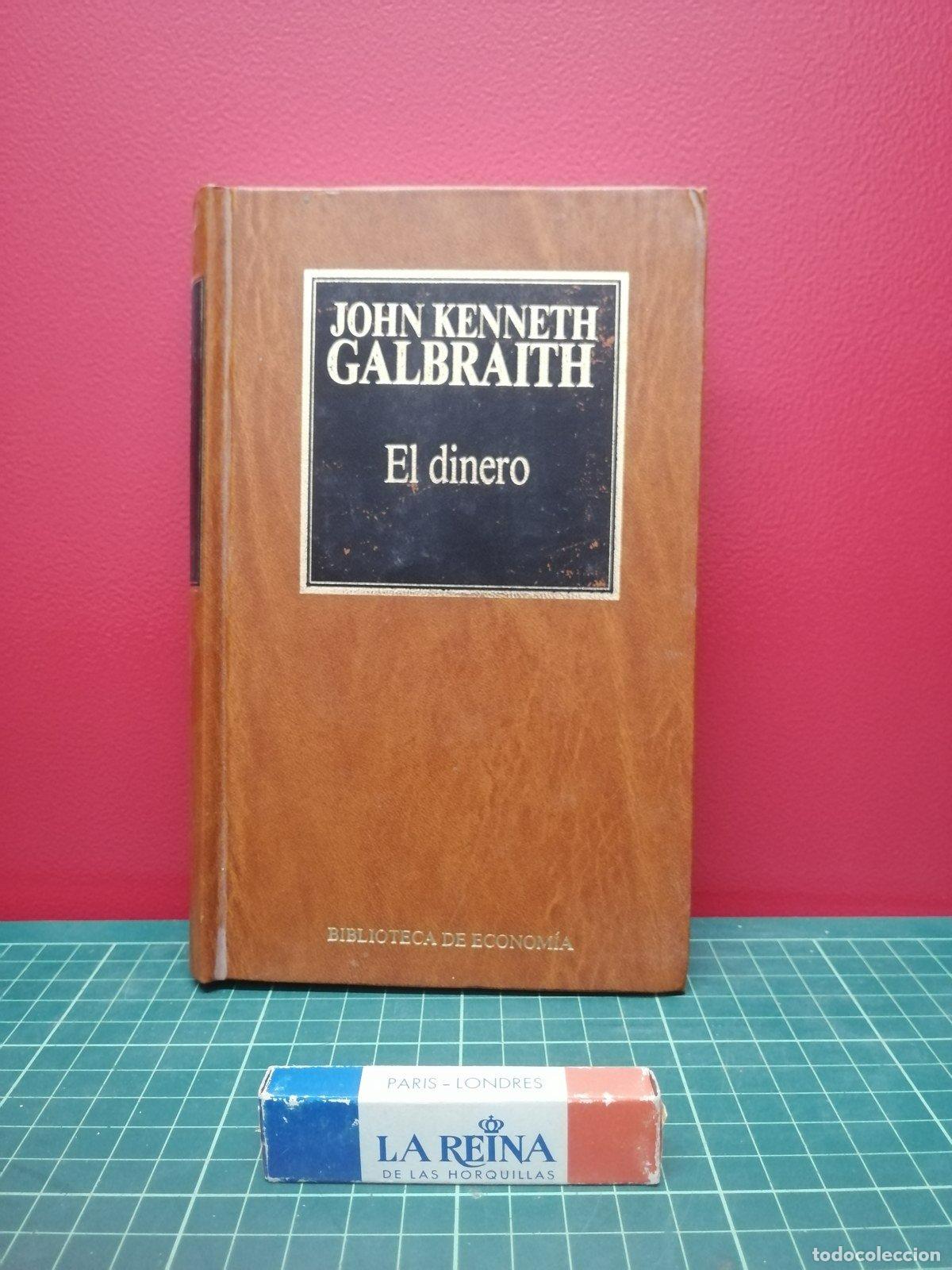 Libros de segunda mano: El dinero - John Kenneth Galbraith