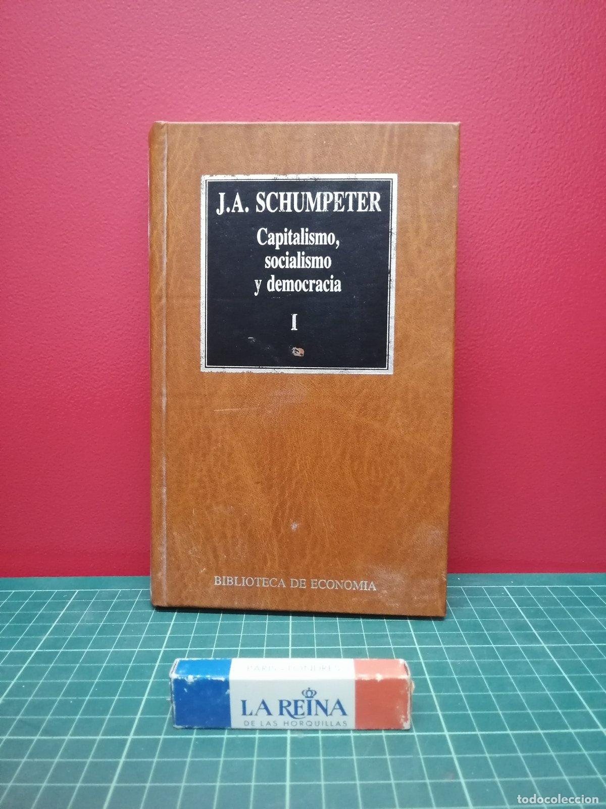 Libros de segunda mano: Capitalismo, socialismo y democracia I - Joseph A. Schumpeter