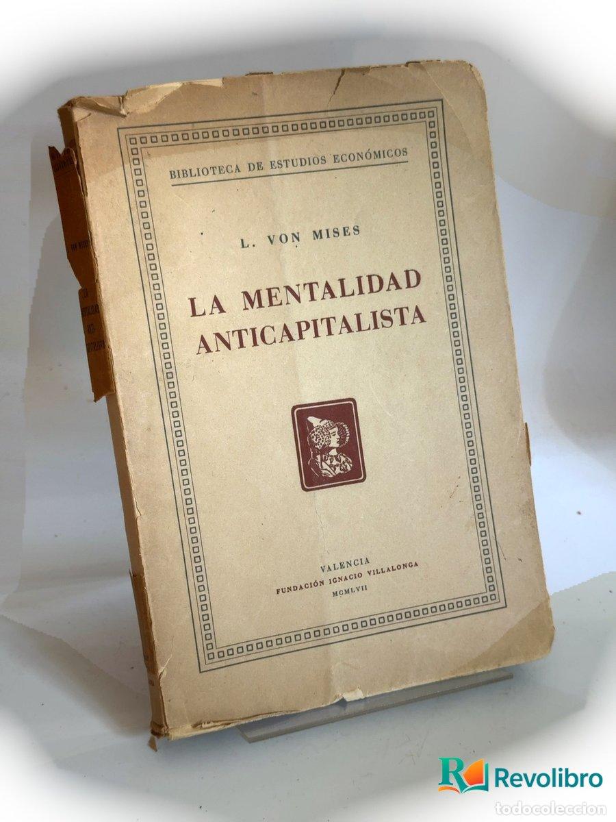 Libros de segunda mano: La mentalidad anticapitalista - L. von Mises