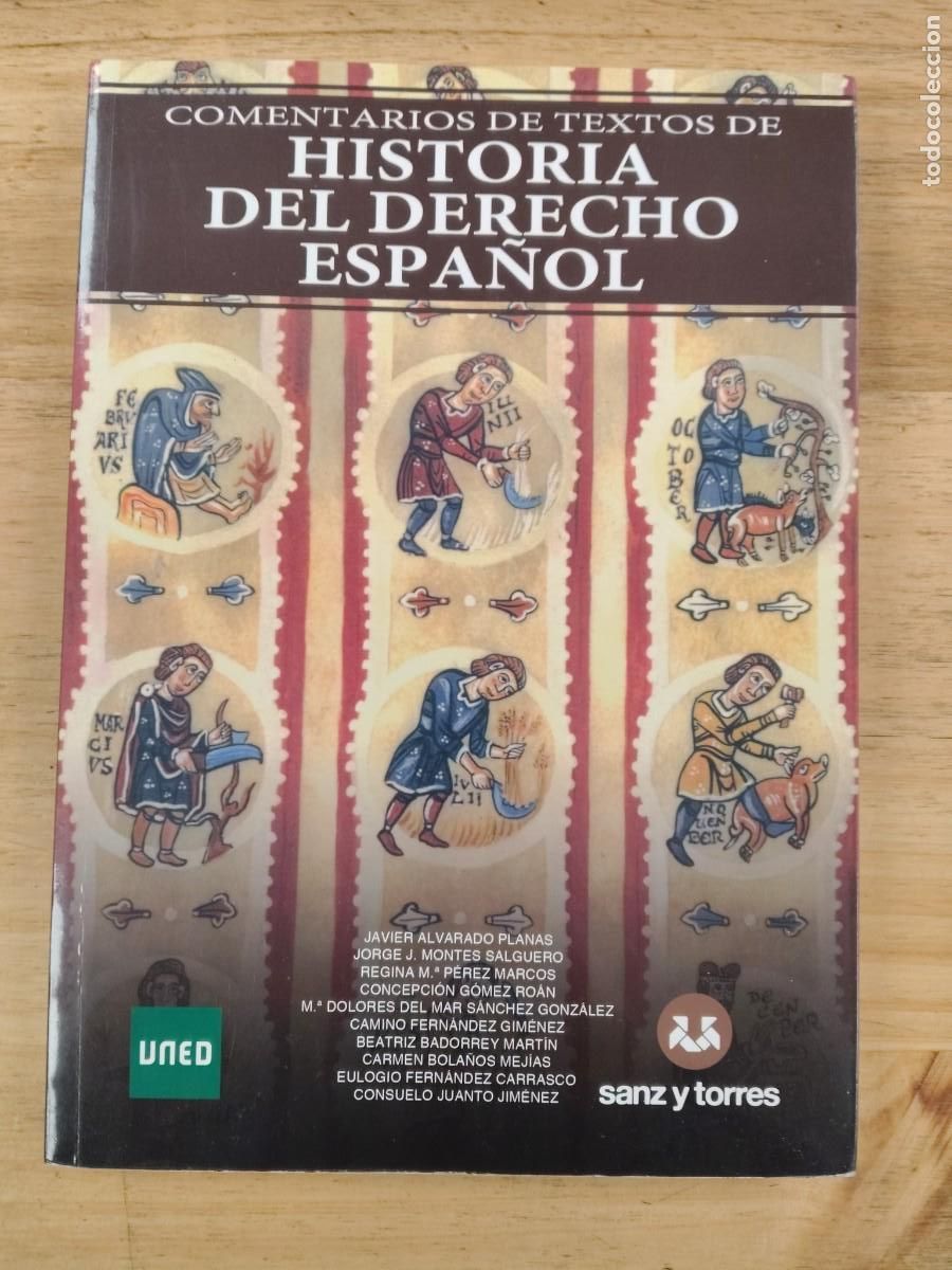 Libros de segunda mano: Comentarios de Textos de Historia del Derecho Espa&ntilde;ol - V.V.A.A. - Editorial Sanz y Torres, 2016