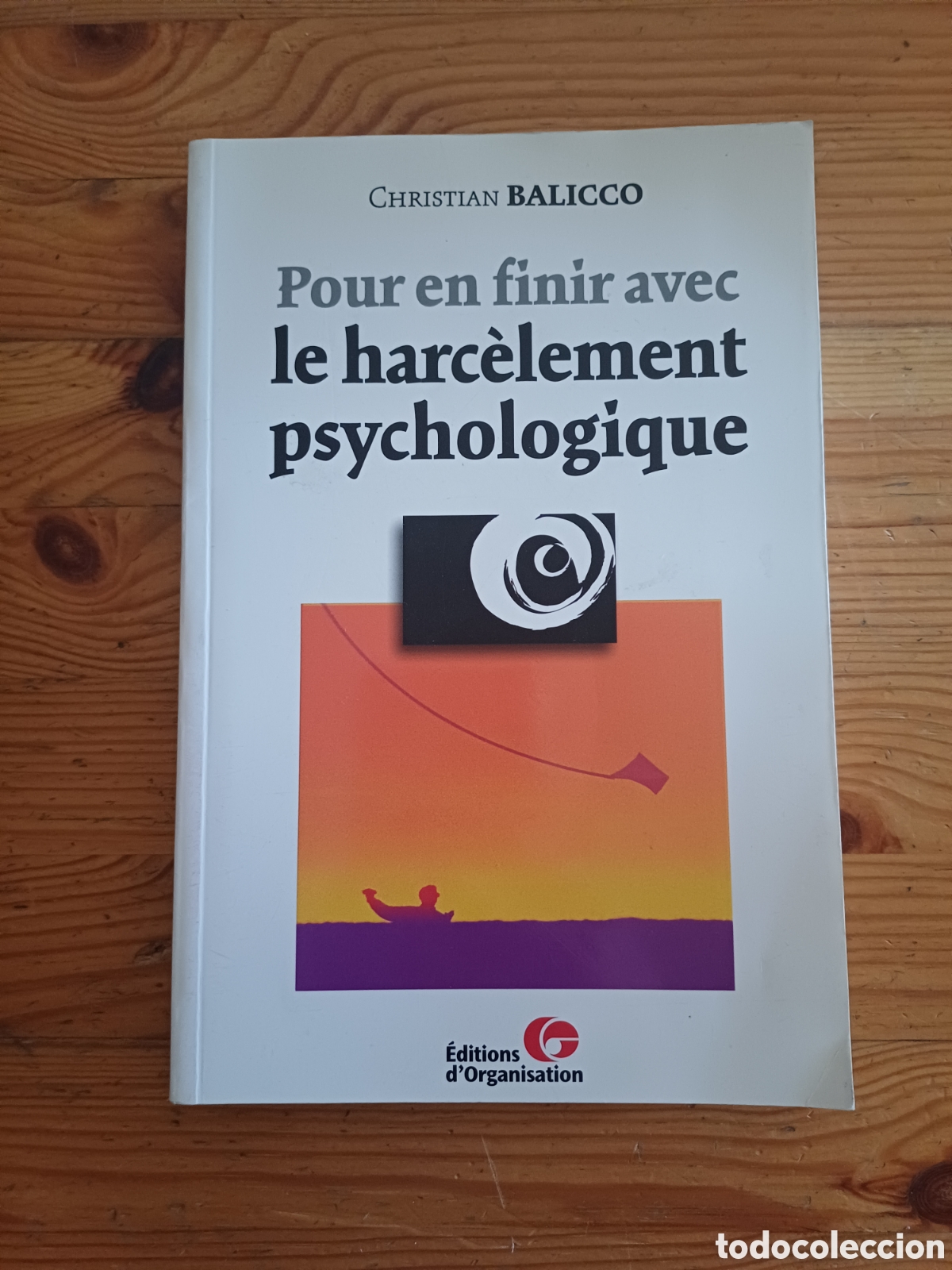 Libros de segunda mano: Pour en finir avex le harc&egrave;lement pshychologique Christian Balicco