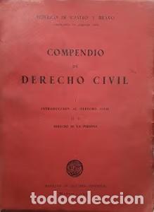 Libros de segunda mano: Compendio de Derecho Civil - Federico de Castro y Bravo - Instituto de Estudios Pol&iacute;ticos - 1957