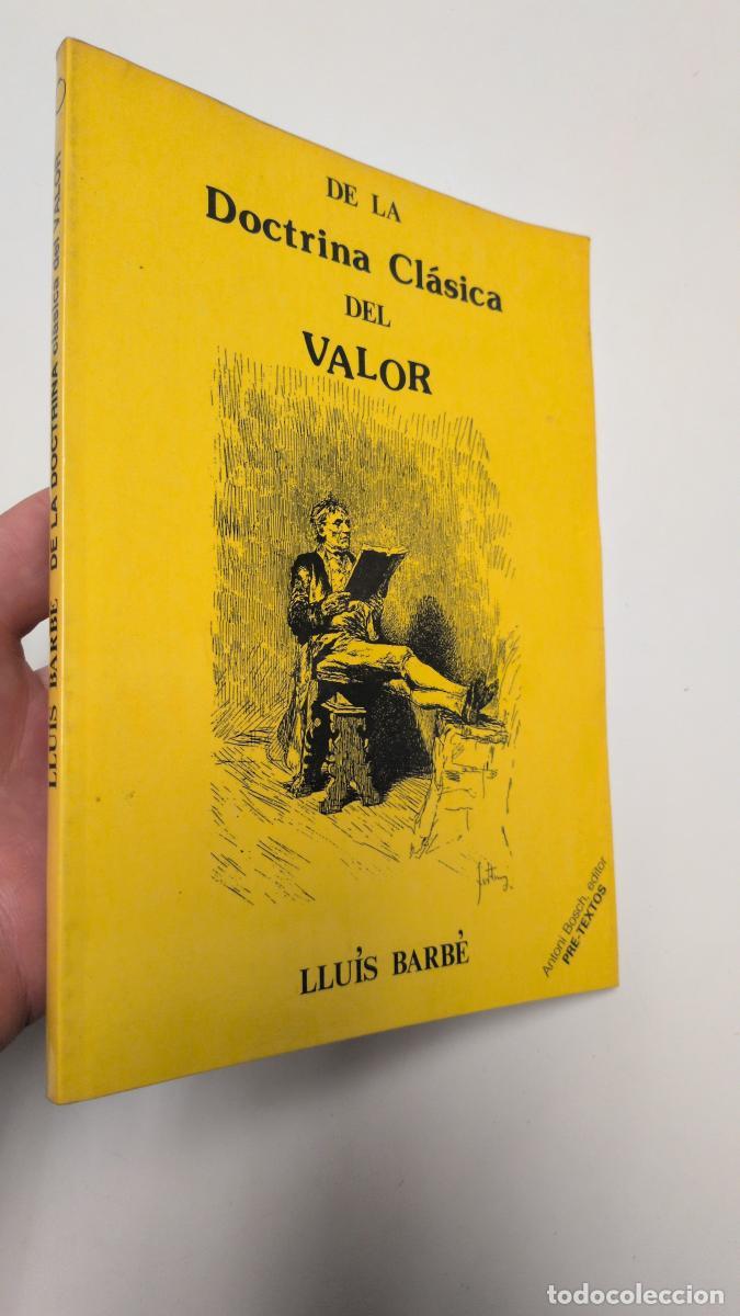 Libros de segunda mano: De la doctrina cl&aacute;sica del valor - Llu&iacute;s Barb&eacute; i Duran