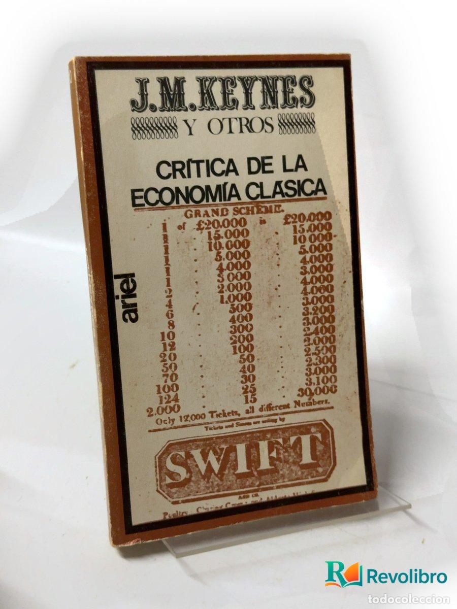 Libros de segunda mano: Cr&iacute;tica de la econom&iacute;a cl&aacute;sica - J. M. Keynes, Milton Friedman, Alvin H. Hansen, Paul M. Sweezy,