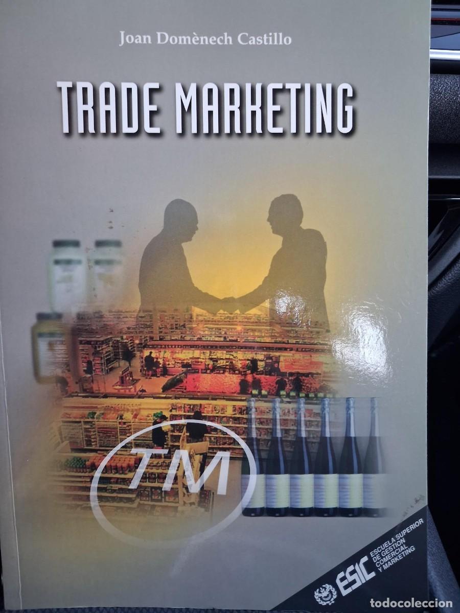 Libros de segunda mano: Trade marketing - Joan Dom&egrave;nech Castillo