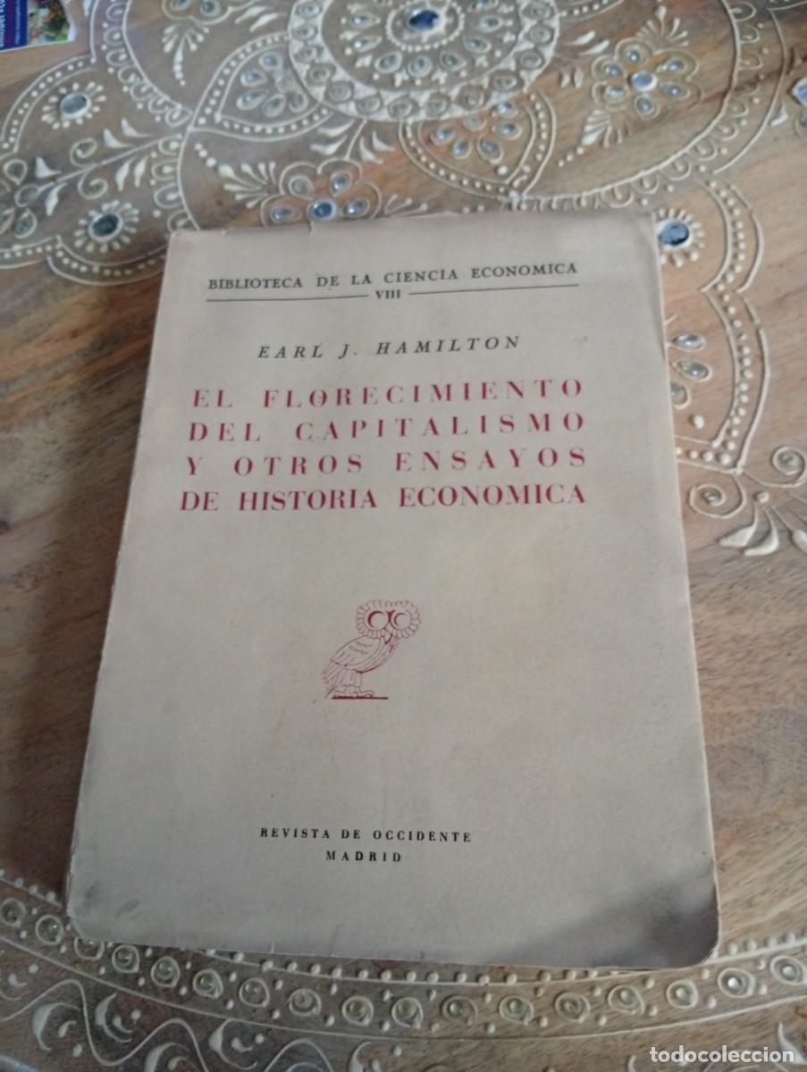 Libros de segunda mano: El florecimiento del capitalismo y otros ensayos de historia econ&oacute;mica - Hamilton, Earl J. 1948
