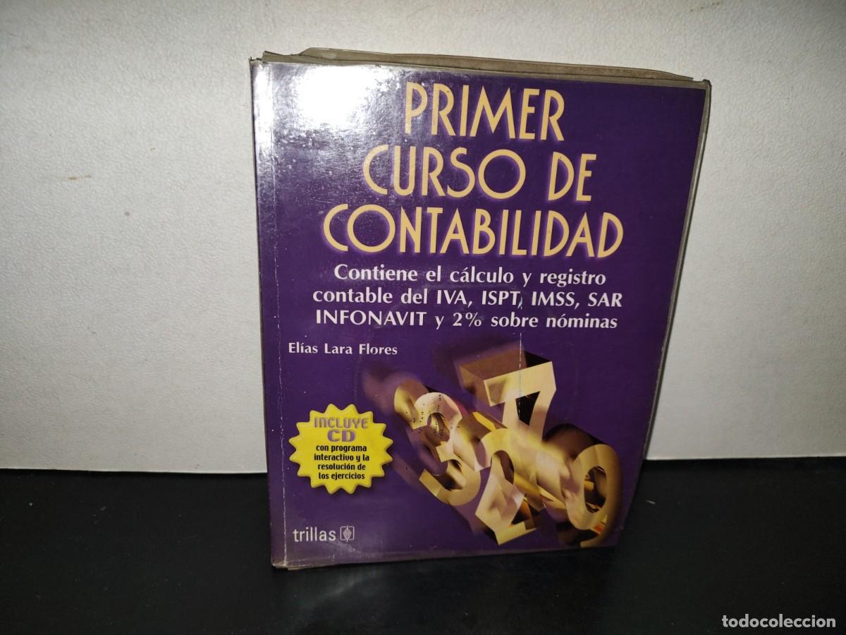 Libros de segunda mano: 223- Primer Curso De Contabilidad - El&iacute;as Lara Fores - Editorial Trillas - 2002