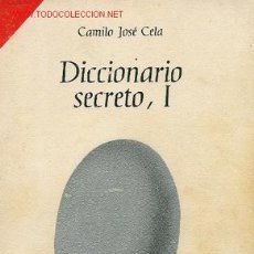 Diccionarios de segunda mano: DICCIONARIO SECRETO DE CAMILO JOSÉ CELA. EDICIÓN DE 1.969.