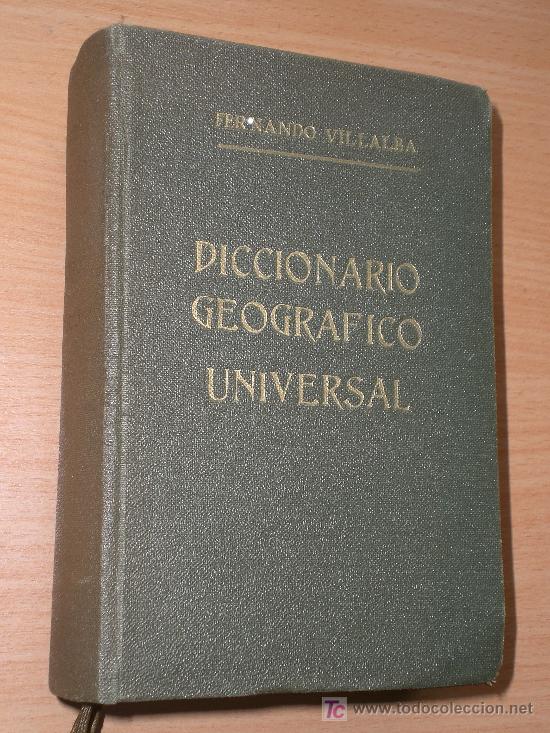 Diccionarios de segunda mano: DICCIONARIO GEOGR&Aacute;FICO UNIVERSAL - Foto 1