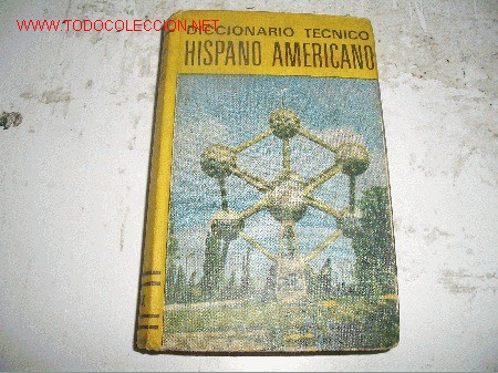 Diccionarios de segunda mano: DICCIONARIO TECNICO HISPANO-AMERICANO - Foto 1