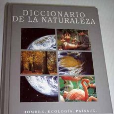 Diccionarios de segunda mano: DICCIONARIO DE LA NATURALEZA: HOMBRE, ECOLOGÍA, PAISAJE DE ESPASA CALPE Y BBVA EN MADRID 1993. Lote 116520796