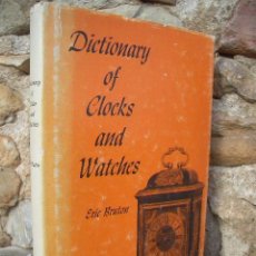 Diccionarios de segunda mano: ERIC BRUTON: DICTIONARY OF CLOCKS AND WATCHES, BONANZA BOOKS NEW YORK 1963, ILUSTRADO. Lote 23937133