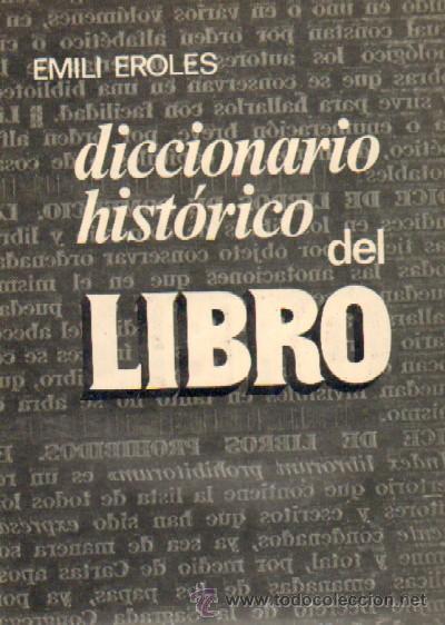 Diccionarios de segunda mano: DICCIONARIO HISTORICO DEL LIBRO (DIC-078) - Foto 1
