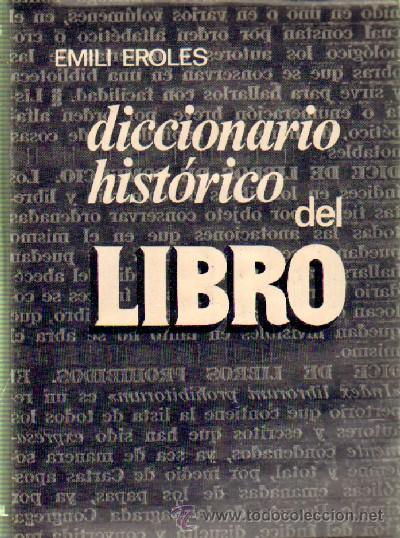 Diccionarios de segunda mano: DICCIONARIO HISTORICO DEL LIBRO   DIC-078 - Foto 1