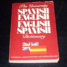 Diccionarios de segunda mano: DICCIONARIO DE INGLES - THE UNIVERSITY SPANISH ENGLISH DICTIONARY - 1981. Lote 28701096