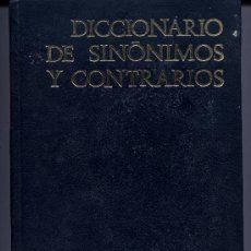 Diccionarios de segunda mano: DICCIONARIO DE SINÓNIMOS I CONTRARIOS. Lote 28735442