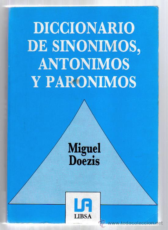 Diccionario De Sinonimos, Antonimos Y Paronimos - Comprar Diccionarios ...