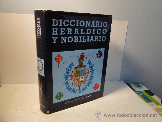  diccionario Heraldico Y Nobiliario De Los Rein Vendido En Venta 