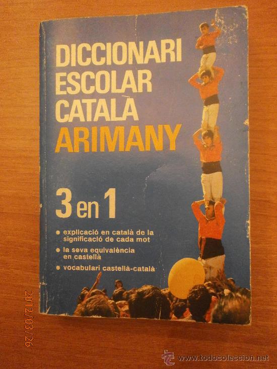 Diccionarios de segunda mano: DICCIONARI ESCOLAR CATALA ARIANY- 3 en 1 - Foto 1
