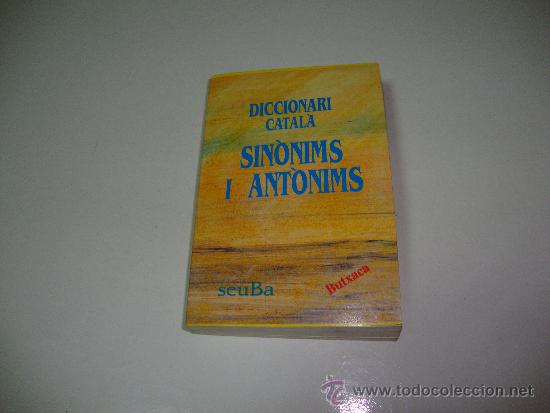 Diccionarios de segunda mano: DICCIONARI CATAL&Agrave; SIN&Ograve;NIMS I ANT&Ograve;NIMS - Foto 1